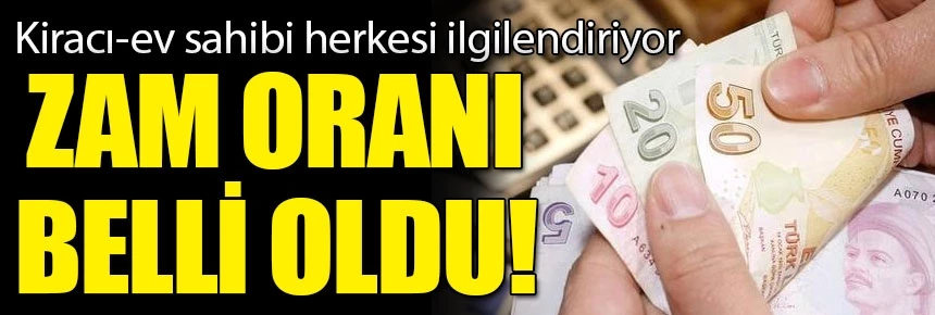 Kira artış oranı belli oldu!