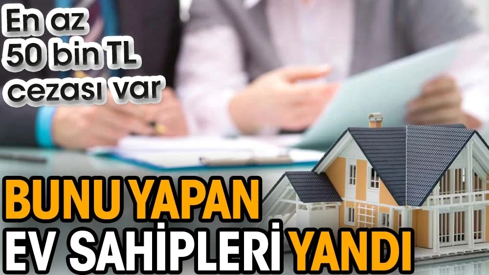 En az 50 bin TL cezası var!