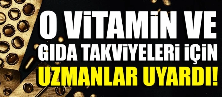 İnternetten alınan vitamin ve gıda takviyeleri sahte olabilir!